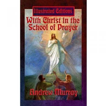 With Christ in the School of Prayer