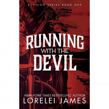 Running with the Devil: A Contemporary Romance Novel by Lorelei James