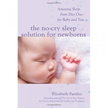The NoCry Sleep from Day One For Baby and You