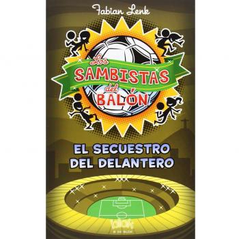 El secuestro del delantero