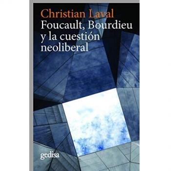 Foucault, Bourdieu y La Cuestión neoliberal: 302679
