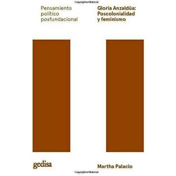 Gloria Anzaldúa: Poscolonialidad y feminismo: 301603