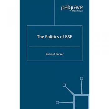 The Politics of BSE