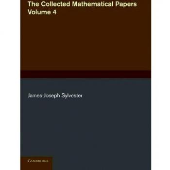Recopilación de Artículos Matemáticos de James Joseph Sylvester - Edición en Tapa Blanda