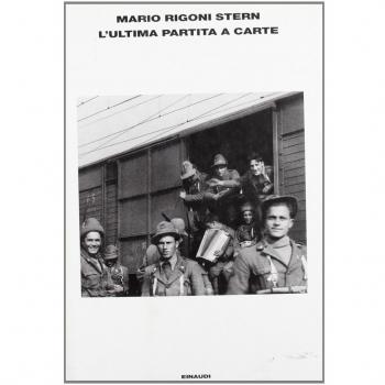 L'ULTIMA PARTITA A CARTE RIGONI STERN EINAUDI LIBRO 2002 - Libro, autor Rigoni Stern, editorial Einaudi, publicado en 2002