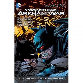 Forever Evil: Arkham War TP