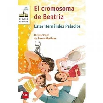 El cromosoma de Beatriz - HERNÁNDEZ PALACIOS, ESTHER
