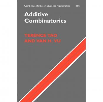 Additive Combinatorics: Advanced Mathematics Study Guide (Paperback Edition)