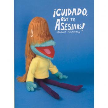 CUIDADO, QUE TE ASESINAS