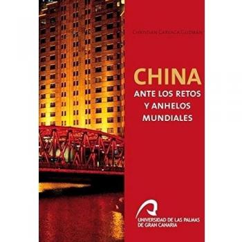 China ante los retos y anhelos mundiales