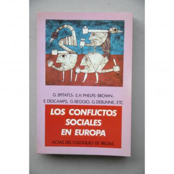 Los conflictos sociales en Europa. Actas del coloquio de Brujas.