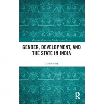 Gender, Development, and the State in India