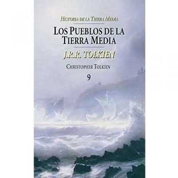 Historia de la Tierra Media nº 09/09 Los pueblos de la Tierra Media - J. R. R. Tolkien