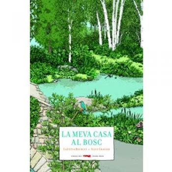 La meva casa al bosc