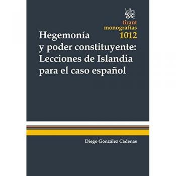 Hegemonía y Poder Constituyente: Lecciones de Islandia Para el Caso Español