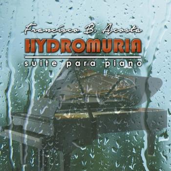 Hydromuria: Suite Para Piano