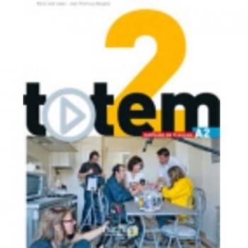 Totem 2 - Livre de l'élève A2 avec DVD