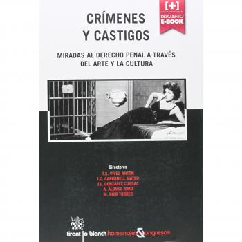 Crímenes y castigos: Miradas al derecho penal a través del arte la cultura