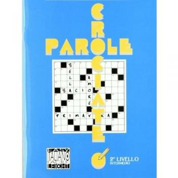 PAROLE CROCIATE 2.LIVELLO: 2º livello