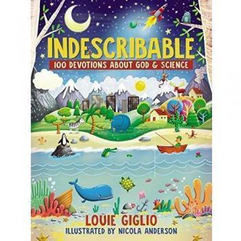 Indescribable: 100 Devotions for Kids About God and Science