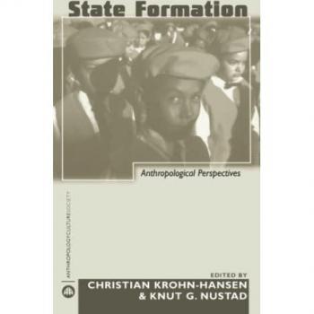 State Formation: Anthropological Insights on Culture and Society