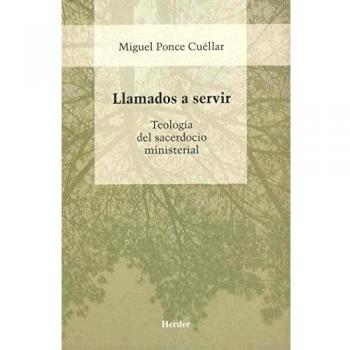 Llamados a servir: Teología del sacerdocio ministerial