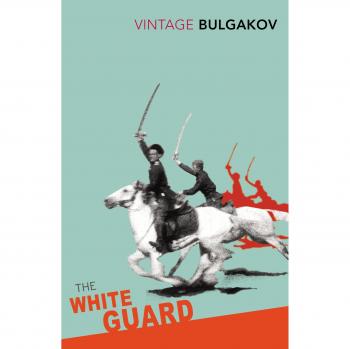 La Guardia Blanca - Mikhail Bulgakov (Clásicos Vintage) - Libro en Tapa Blanda
