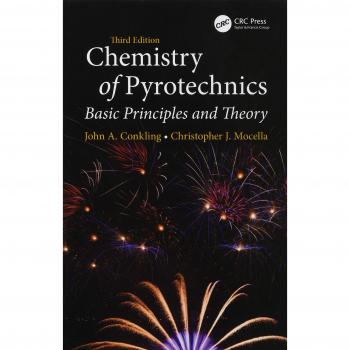 Chemistry of Pyrotechnics: Basic Principles and Theory, Third Edition