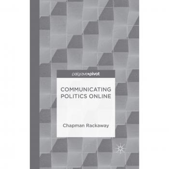 Communicating Politics Online