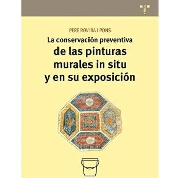 La conservación preventiva de las pinturas murales in situ y en su exposición: 11