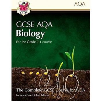 Grade 9-1 GCSE Biology for AQA: Student Book with Online Edition