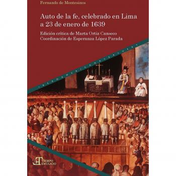 Auto De La Fe Celebrado En Lima A 23 De Enero De 1639