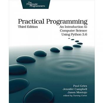 Practical Programming, 3e: An Introduction to Computer Science Using Python 3.6
