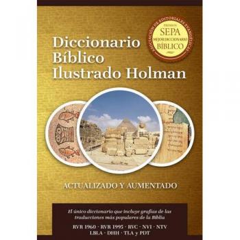 Diccionario Bíblico Ilustrado Holman Revisado y Aumentado