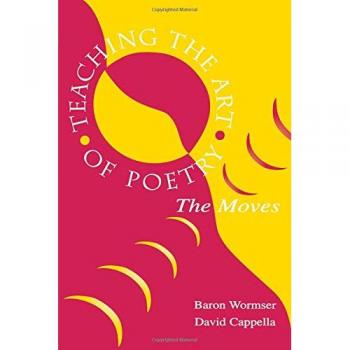 Teaching the Art of Poetry: The Moves