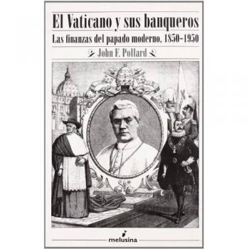 Vaticano Y Sus Banqueros,El