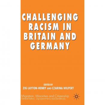 Challenging Racism in Britain and Germany