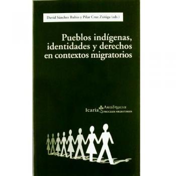 Pueblos indgenas, identidades y derechos en contextos migratorios