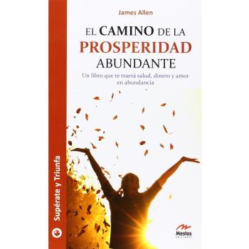 El camino de la prosperidad abundante: 12