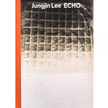 Jungjin Lee: Echo