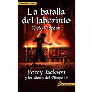 La batalla del laberinto: Percy Jackson y los Dioses del Olimpo IV - Rick Riordan