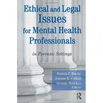 Ethical and Legal Issues for Mental Health Professionals: Forensic Edition by Vitalsource Technologies, Inc