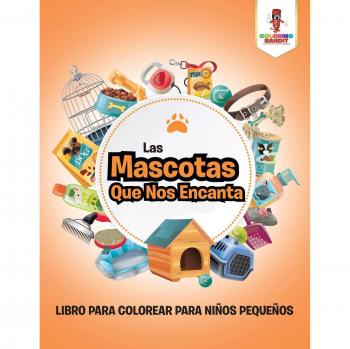 Libro para Colorear de Mascotas Encantadoras para Niños Pequeños