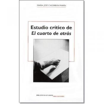 Estudio crítico de 'El cuarto de atrás': 2