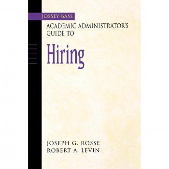 Academic Administrator's Comprehensive Hiring Guide