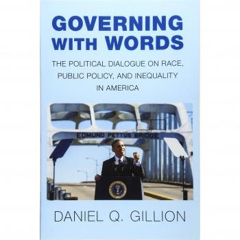 Governing with Words: Political Dialogue on Race and Inequality in America (Paperback Edition)