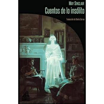 Cuentos de lo insólito: 30 (LA BIBLIOTECA DE CARFAX