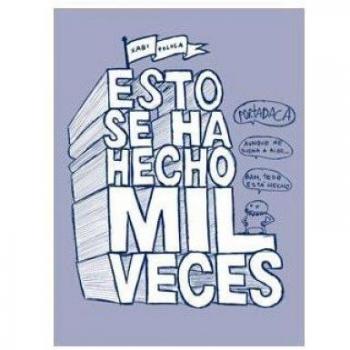 Esto Se Ha Hecho Mil Veces
