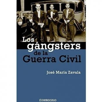 Los gángsters de la Guerra Civil