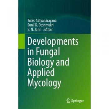 Developments in Fungal Biology and Applied Mycology